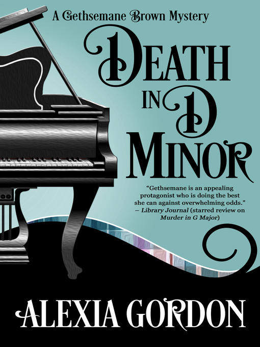 Title details for Death in D Minor by Alexia Gordon - Available